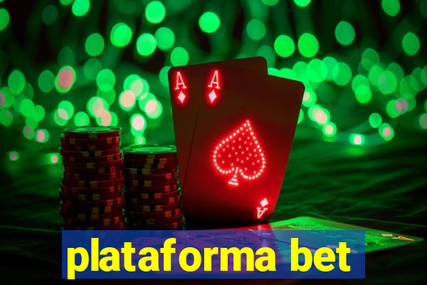 plataforma bet