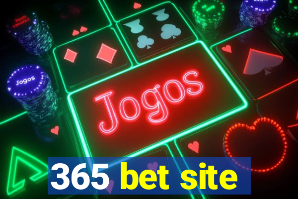 365 bet site