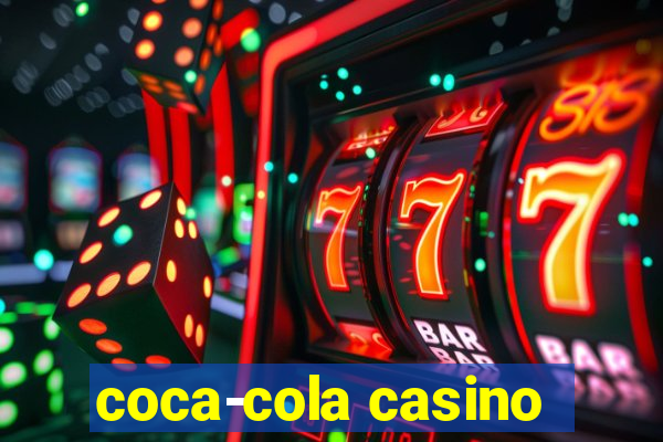 coca-cola casino