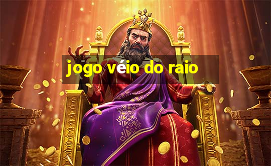 jogo véio do raio