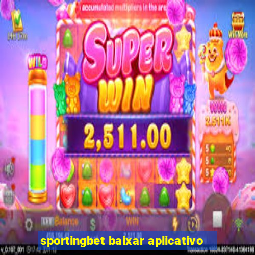 sportingbet baixar aplicativo