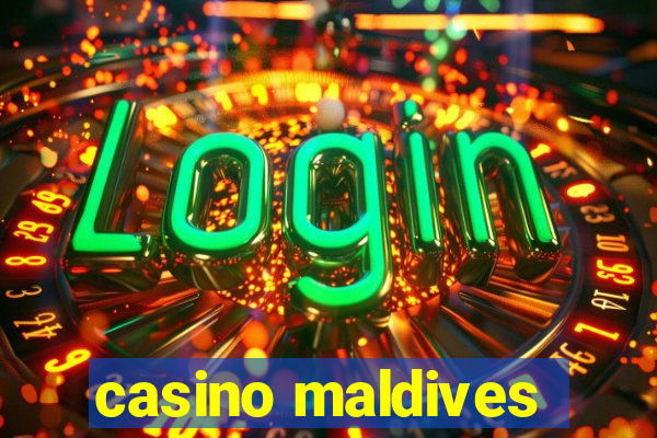 casino maldives