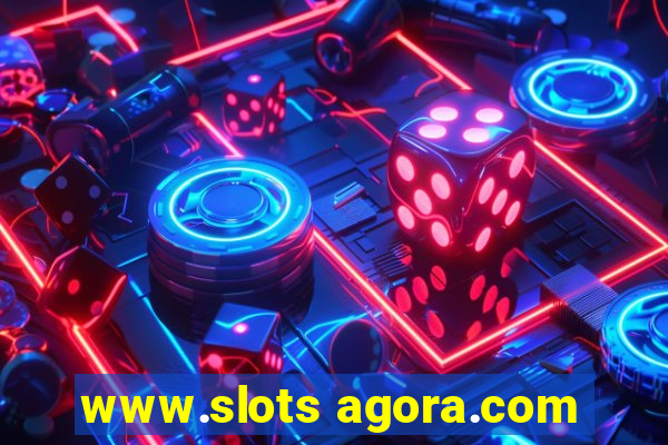 www.slots agora.com