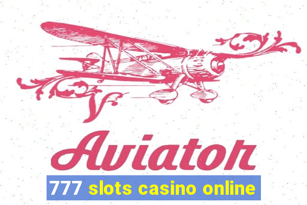 777 slots casino online