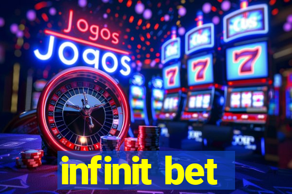 infinit bet