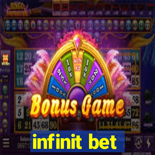 infinit bet