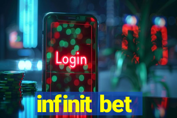 infinit bet