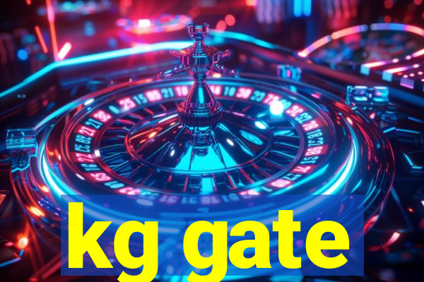 kg gate