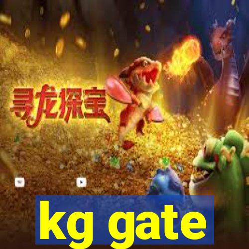 kg gate