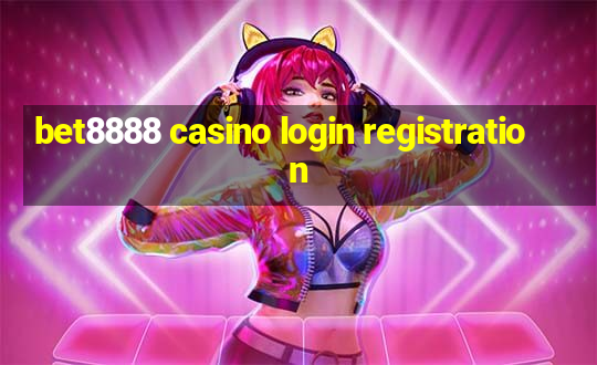 bet8888 casino login registration