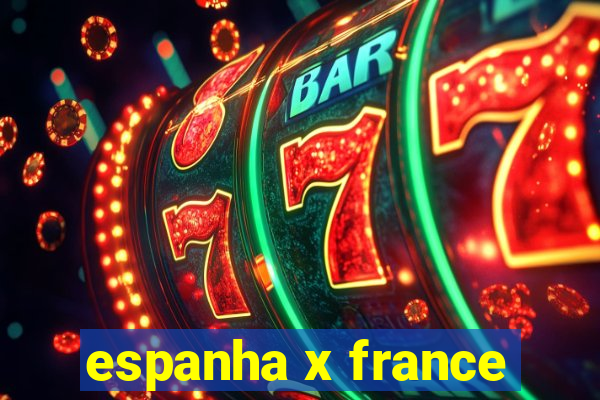 espanha x france