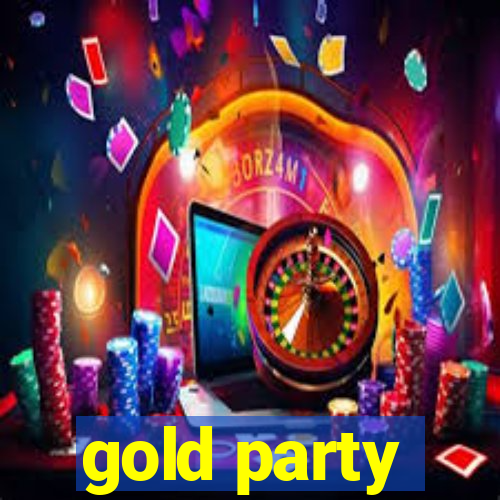 gold party