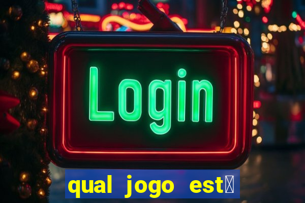 qual jogo est谩 pagando hoje