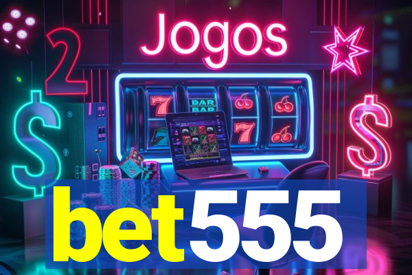 bet555