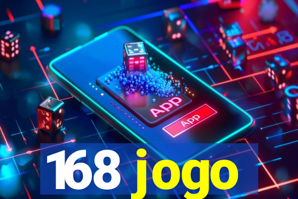 168 jogo