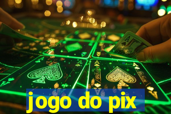 jogo do pix