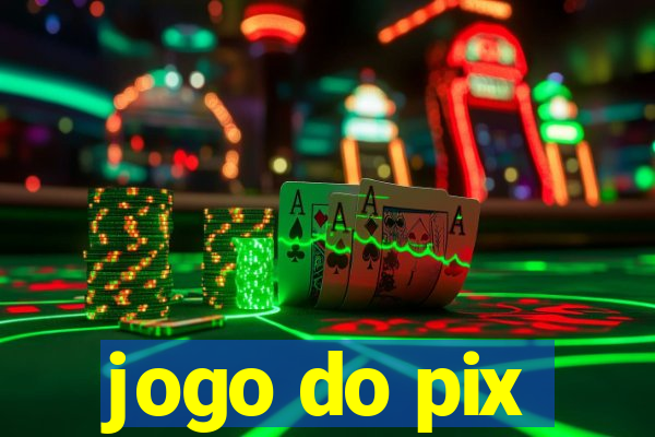 jogo do pix