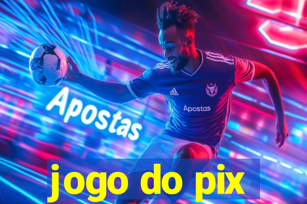 jogo do pix