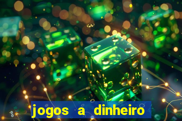 jogos a dinheiro real online