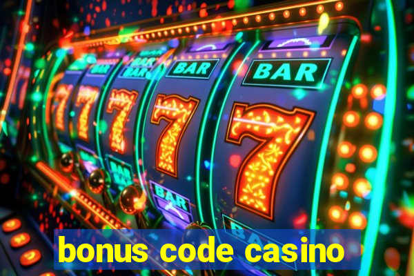 bonus code casino