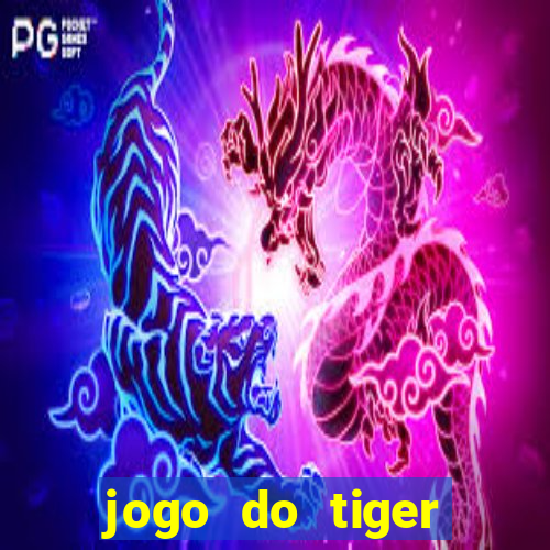 jogo do tiger fortune demo