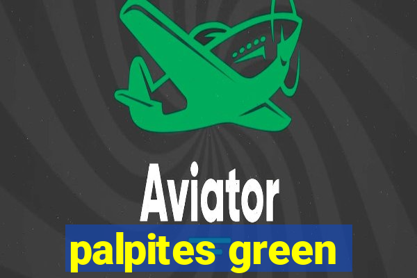 palpites green