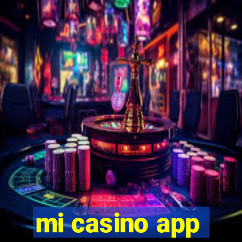 mi casino app