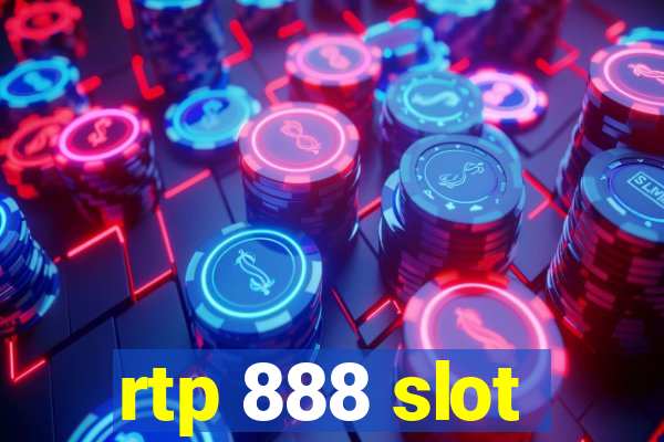 rtp 888 slot