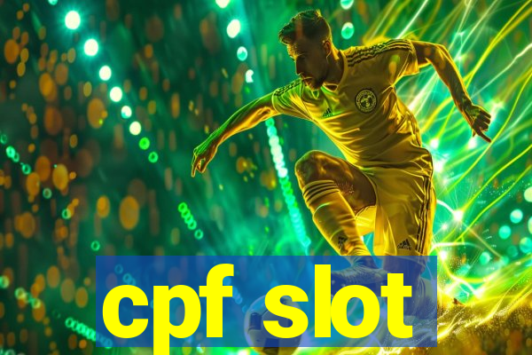 cpf slot