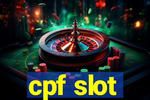 cpf slot