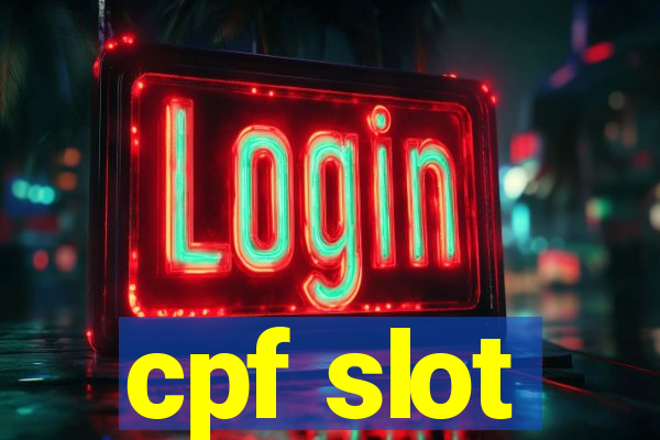 cpf slot