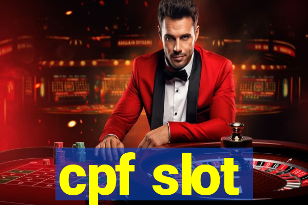 cpf slot