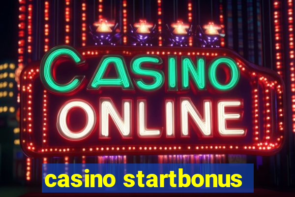 casino startbonus