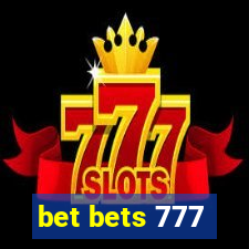 bet bets 777