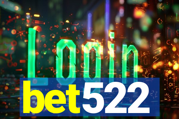 bet522