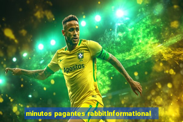 minutos pagantes rabbitInformational