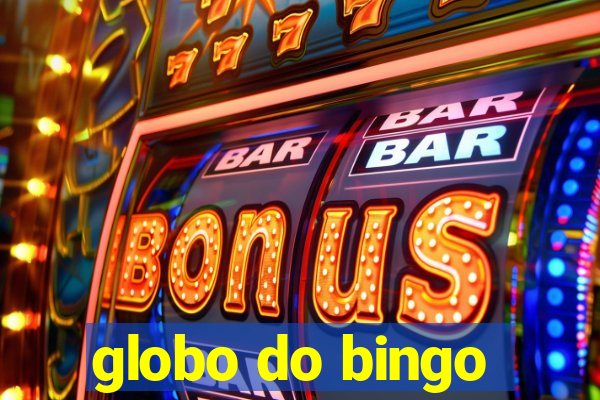 globo do bingo