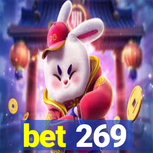 bet 269