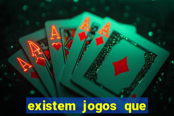 existem jogos que dao dinheiro