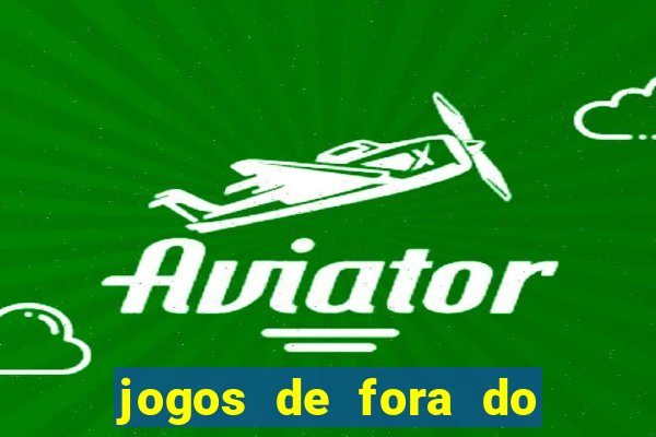 jogos de fora do brasil hoje