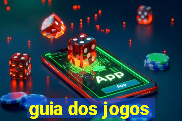 guia dos jogos