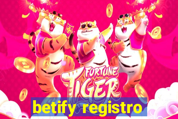 betify registro