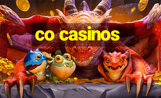 co casinos