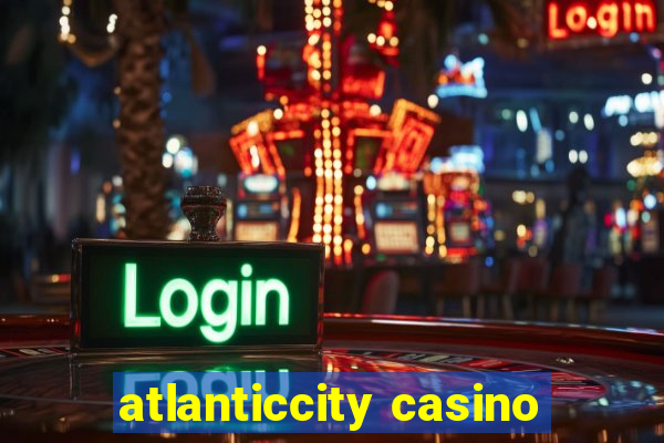 atlanticcity casino