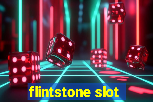 flintstone slot