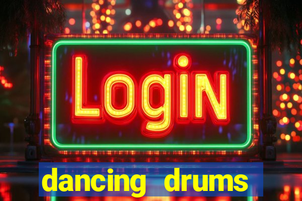 dancing drums explosion slot machine