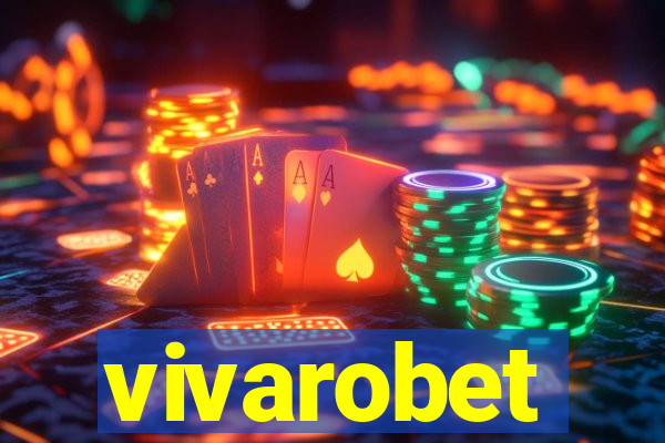 vivarobet