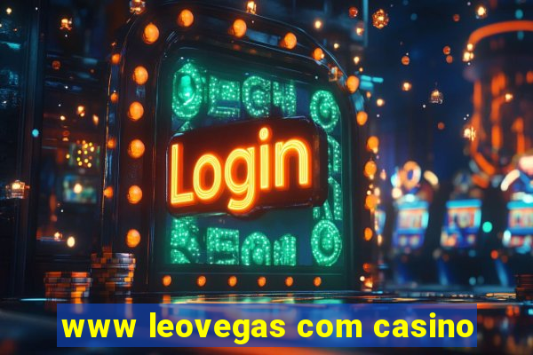 www leovegas com casino