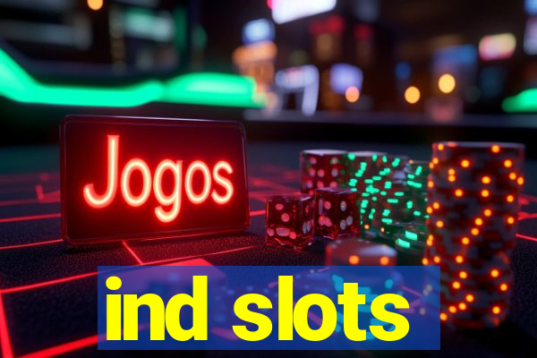 ind slots