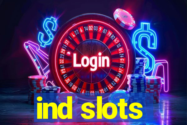 ind slots